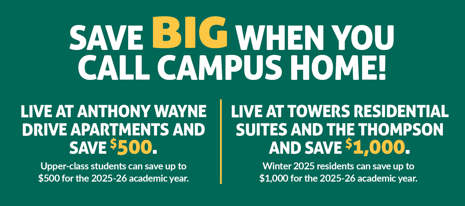 Save big when you live on campus