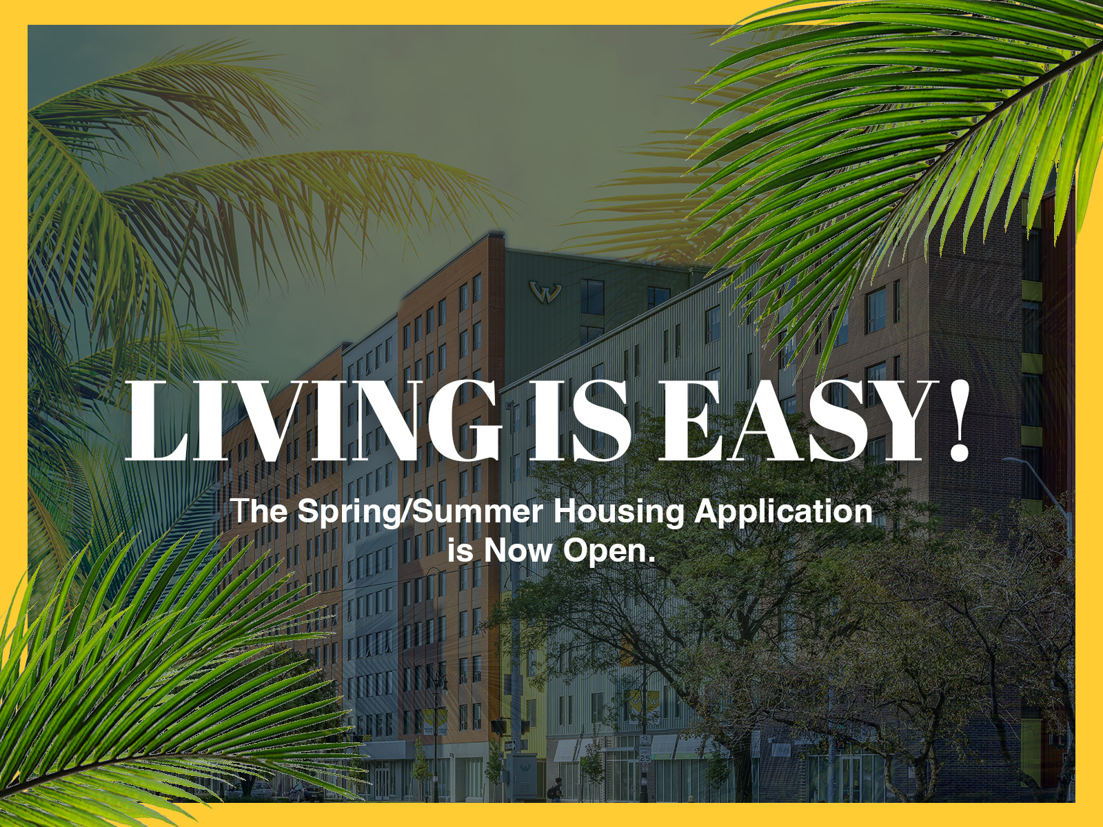Call Campus Home this Spring/summer